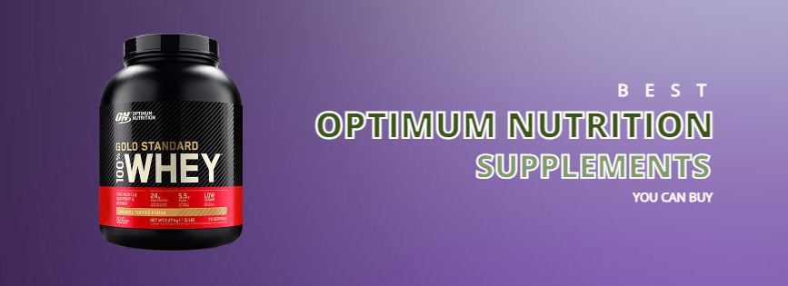 Best Optimum Nutrition Supplements