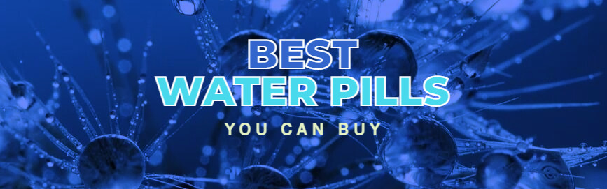 Best Water Pills