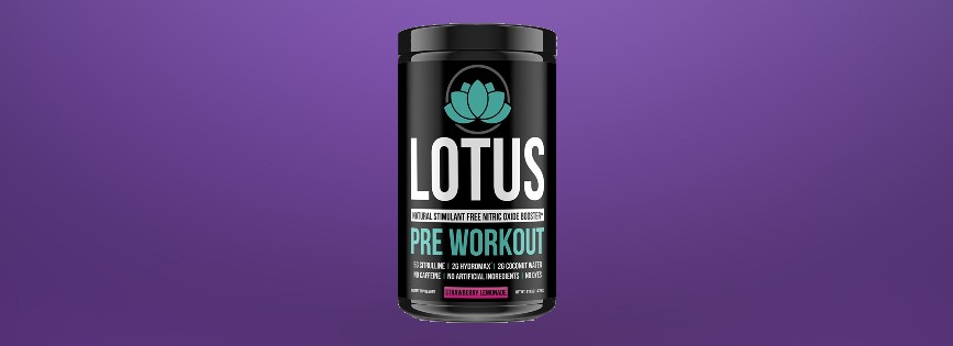 Review of Lotus All Natural Pre-Workout