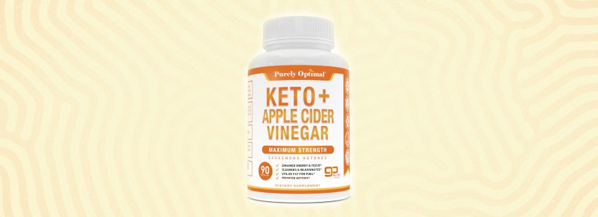 Review of Purely Optimal’s Keto + Apple Cider Vinegar 2-in-1