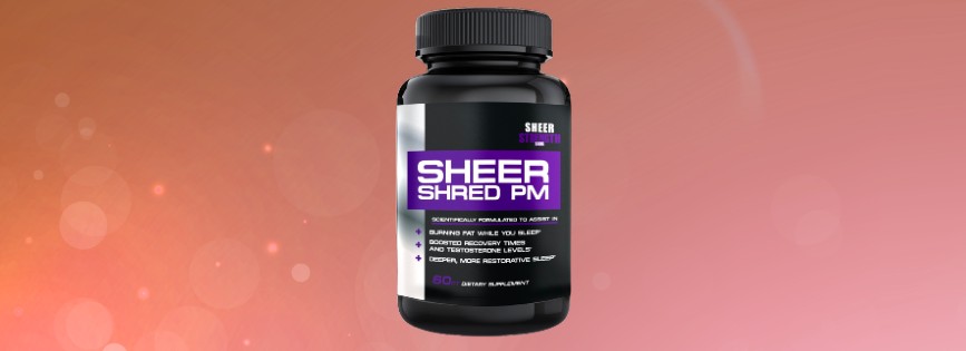 Review of Sheer SHRED PM Nighttime Fat Burner
